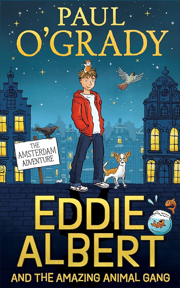 Eddie Albert and the Amazing Animal Gang: The Amsterdam Adventure cover image