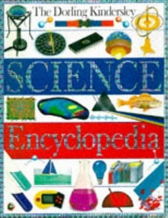 The Dorling Kindersley Science Encyclopedia cover image