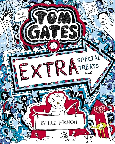 Tom Gates: Extra Special Treats ( . . . not)