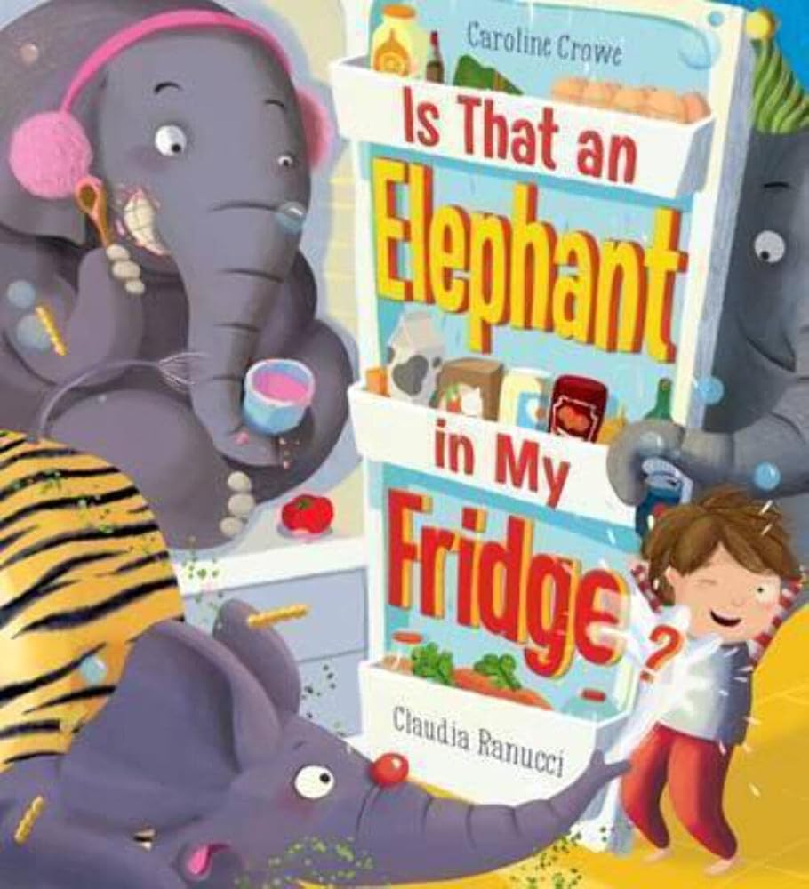 Is That an Elephant in My Fridge? cover image