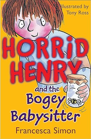 Horrid Henry And The Bogey Babysitter