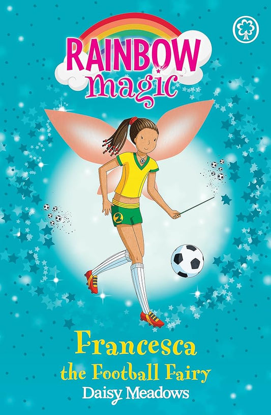 Rainbow Magic: Francesca the Football Fairy: The Sporty Fairies Book 2 cover image