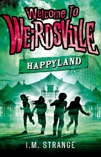 Happyland (Welcome to Weirdsville)