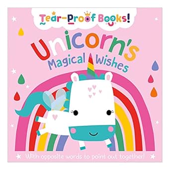 Unicorn's Magical Wishes (tear proof book) (My Very First Story Book) cover image