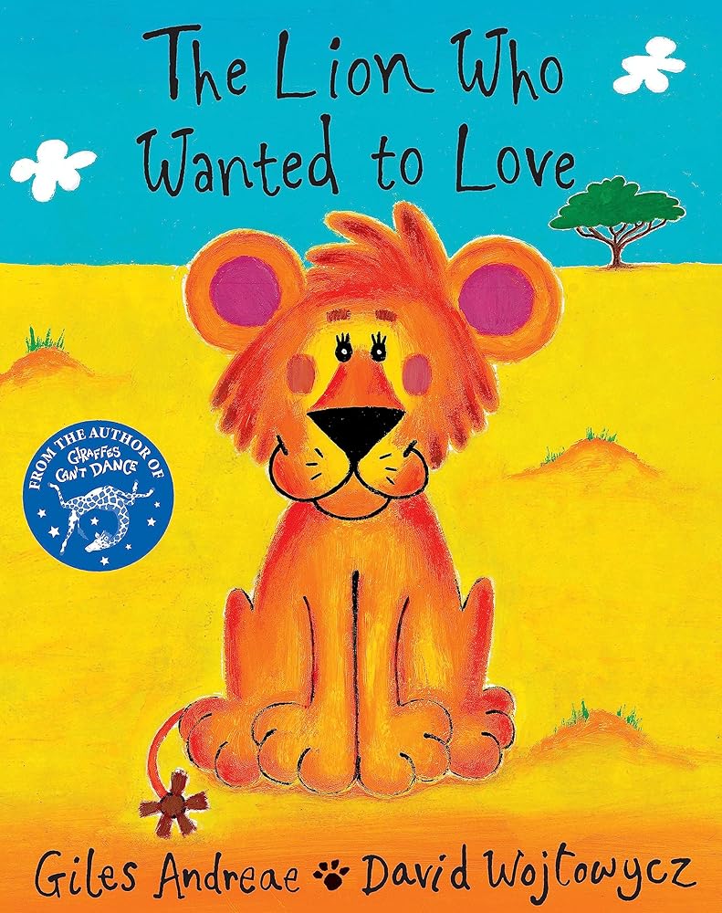 The Lion Who Wanted to Love cover image