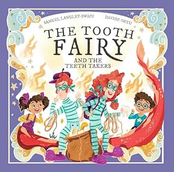 Tooth Fairy and the Teeth Takers cover image
