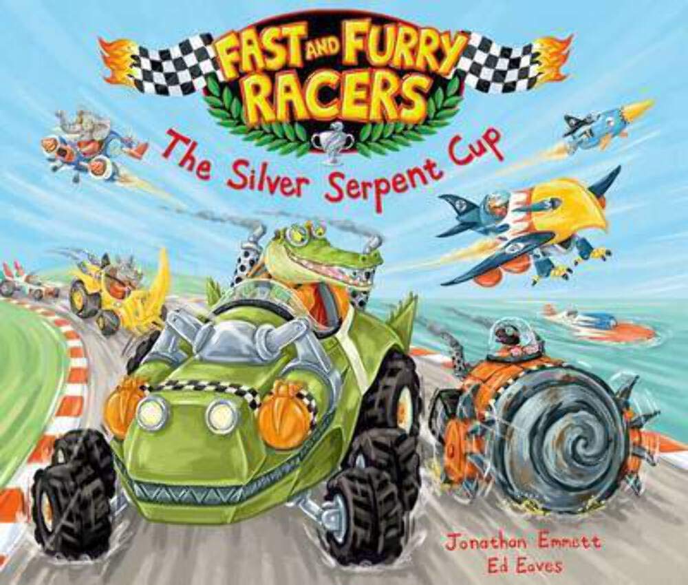 Fast and Furry Racers: The Silver Serpent Cup cover image
