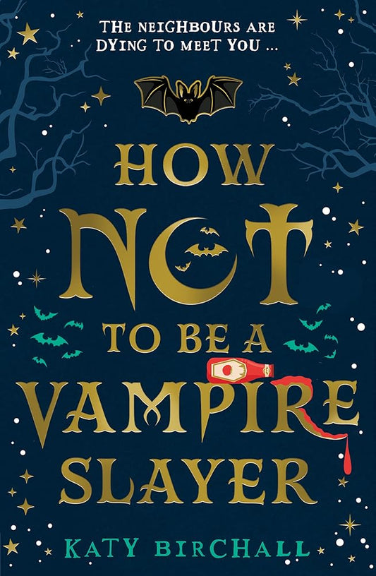 How Not To Be A Vampire Slayer cover image