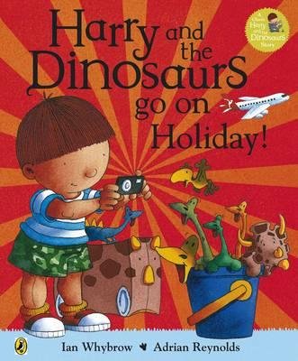 Harry and the Dinosaurs: Go On Holiday cover image