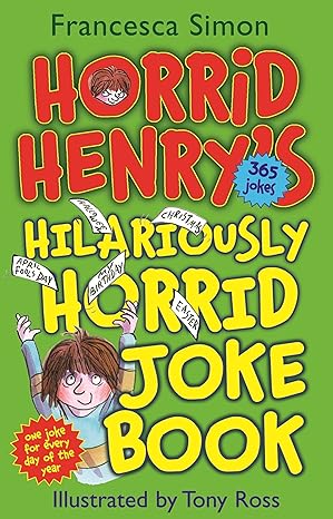 Horrid Henry's Hilariously Horrid Joke Book