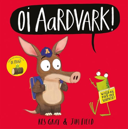 Oi Aardvark! (Oi Frog and Friends) cover image