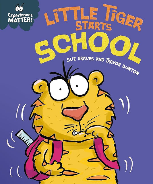 Little Tiger Starts School (Experiences Matter) cover image