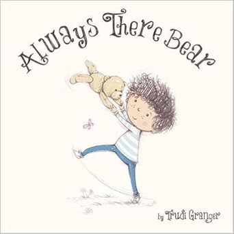 Always There Bear (Picture Storybooks) cover image