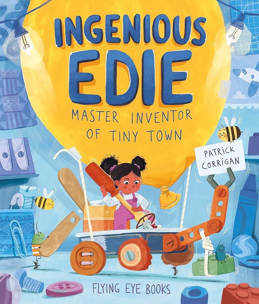 Ingenious Edie, Master Inventor of Tiny Town cover image