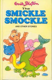 The Smickle Smockle (Enid Blyton's Popular Rewards)