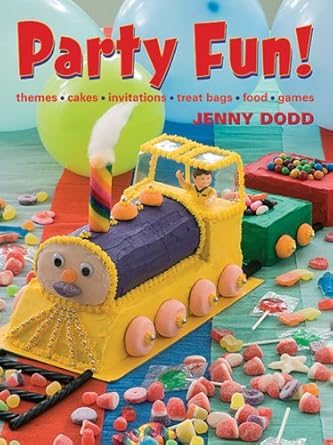 Party Fun!: Themes*Cakes*Invitations*Treat Bags*Food*Games cover image