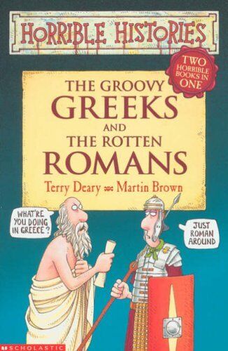 The Groovy Greeks and The Rotten Romans - Horrible Histories